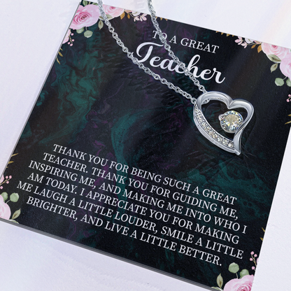To a Great Teacher Forever Love Necklace – Teacher Appreciation Gift – Meaningful Jewelry with Message Card for Teacher Thank You