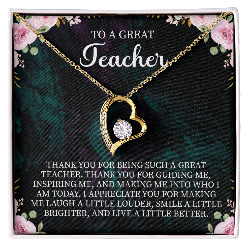 To a Great Teacher Forever Love Necklace – Teacher Appreciation Gift – Meaningful Jewelry with Message Card for Teacher Thank You