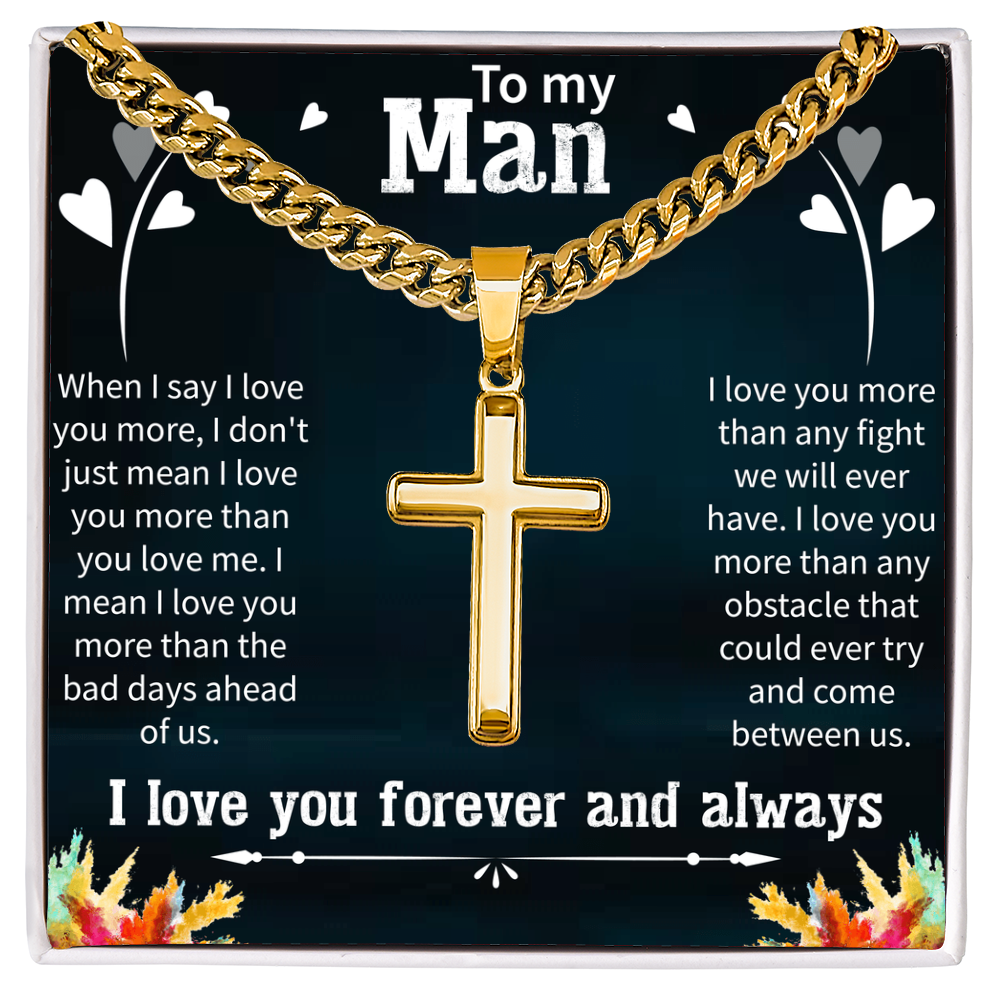Artisan Cross Necklace for Him – To My Man Gift – Cuban Link Chain Jewelry for Anniversary or Valentine's Day