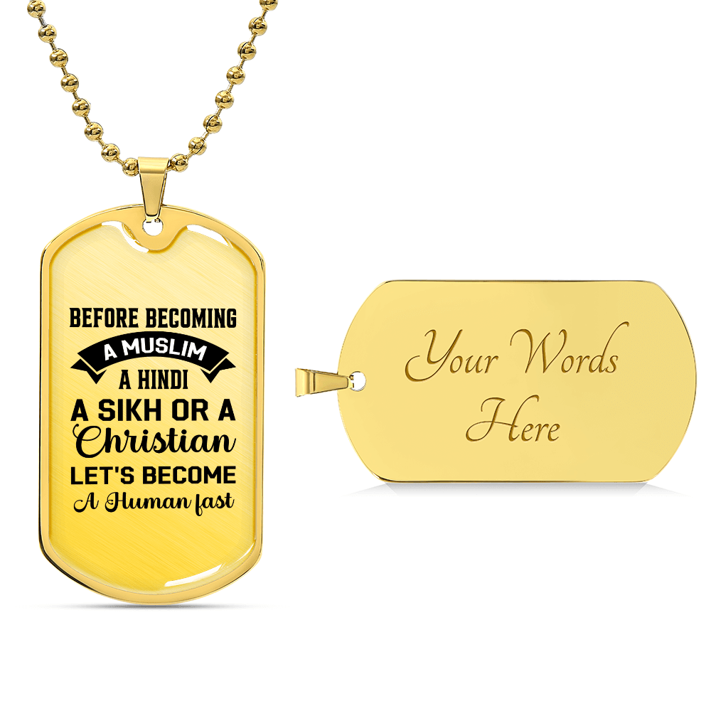 Let's become a human fast - Luxury Graphic Dog Tag Necklace - Beauty Belliss