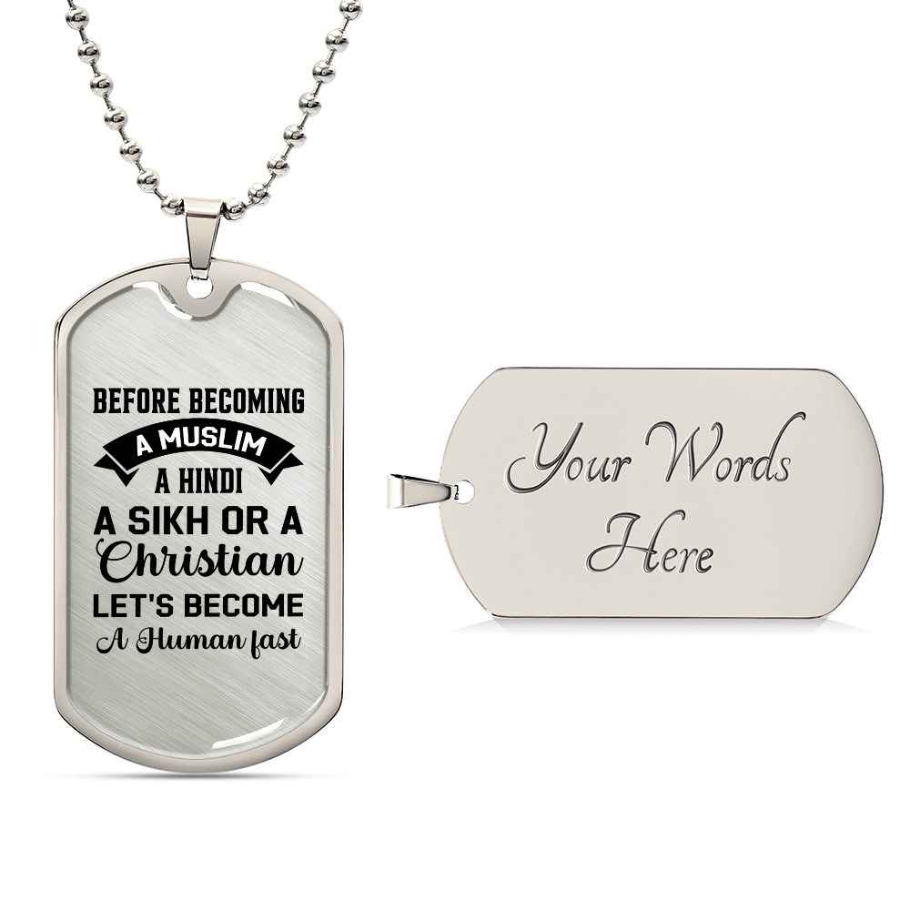 Let's become a human fast - Luxury Graphic Dog Tag Necklace - Beauty Belliss
