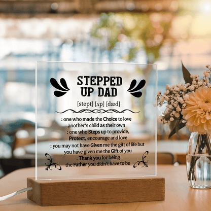 Stepped up dad Acrylic Square Plaque - Fathers day gifts - Beauty Belliss
