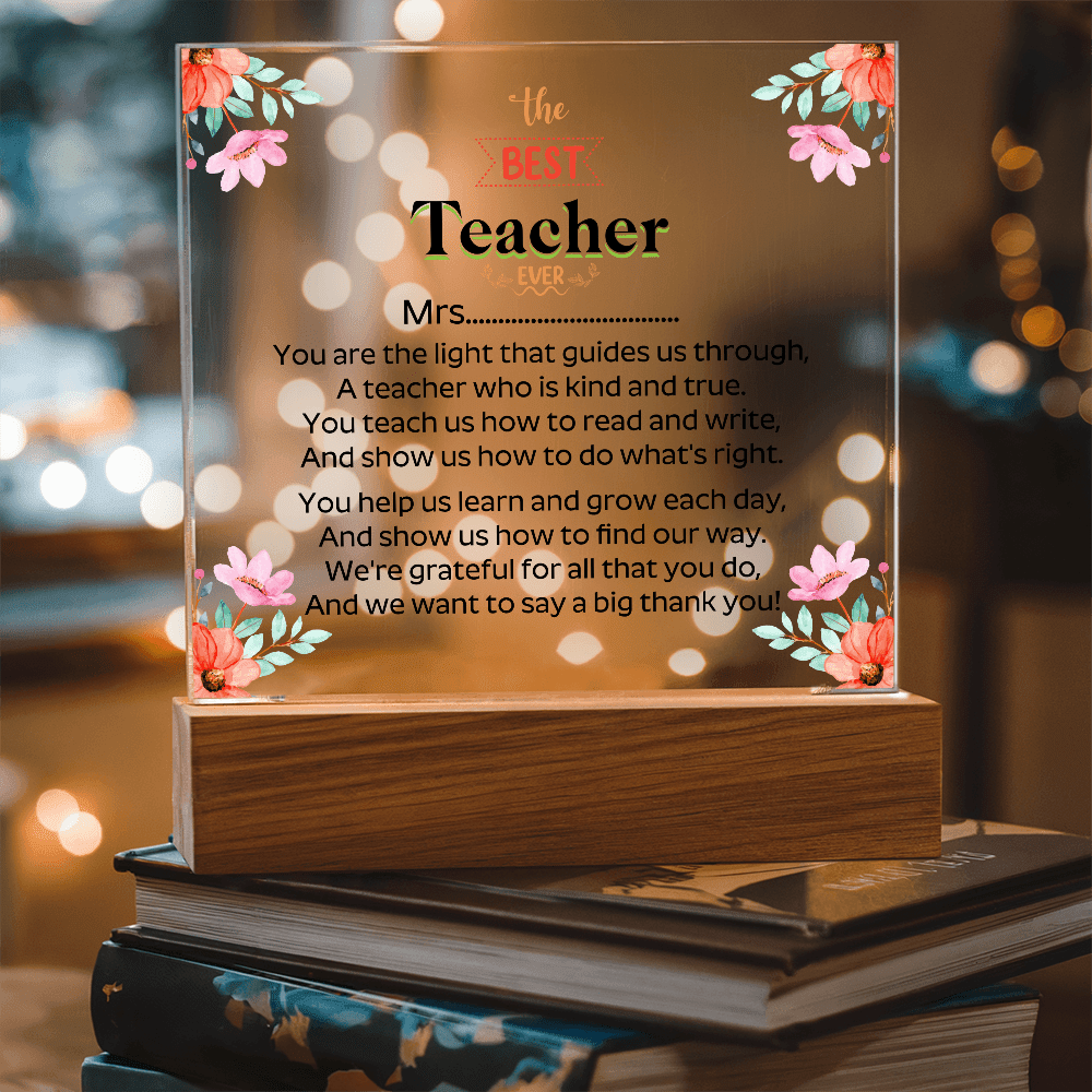 the BEST Teacher EVER - Acrylic Square Plaque - Beauty Belliss