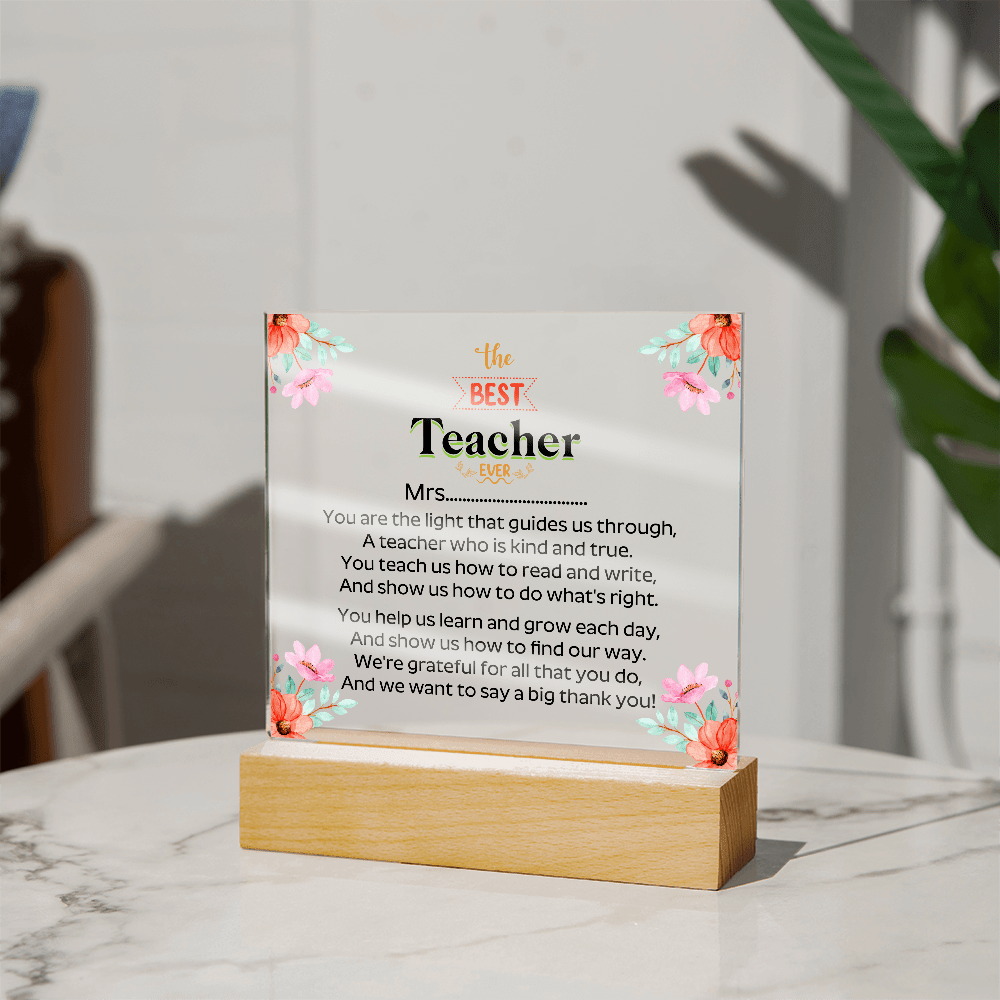 the BEST Teacher EVER - Acrylic Square Plaque - Beauty Belliss