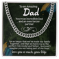 To an amazing Dad Cuban Link Chain - Fathers day gifts - Beauty Belliss