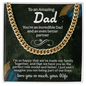 To an amazing Dad Cuban Link Chain - Fathers day gifts - Beauty Belliss