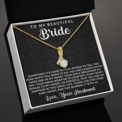 To my beautiful Bride Necklace - Wedding Day Gift for bride from Groom, To my Beautiful Bride Gift from Groom to Bride Gift Wedding Day - Beauty Belliss