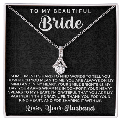 To my beautiful Bride Necklace - Wedding Day Gift for bride from Groom, To my Beautiful Bride Gift from Groom to Bride Gift Wedding Day - Beauty Belliss