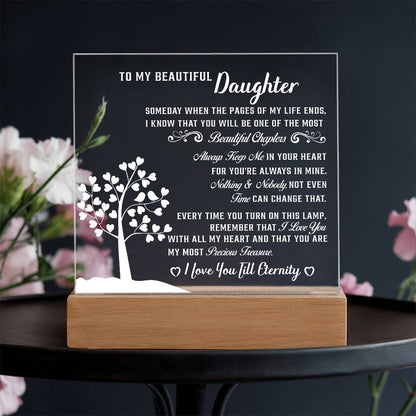 To my Beautiful daughter - Acrylic Square Plaque - Beauty Belliss
