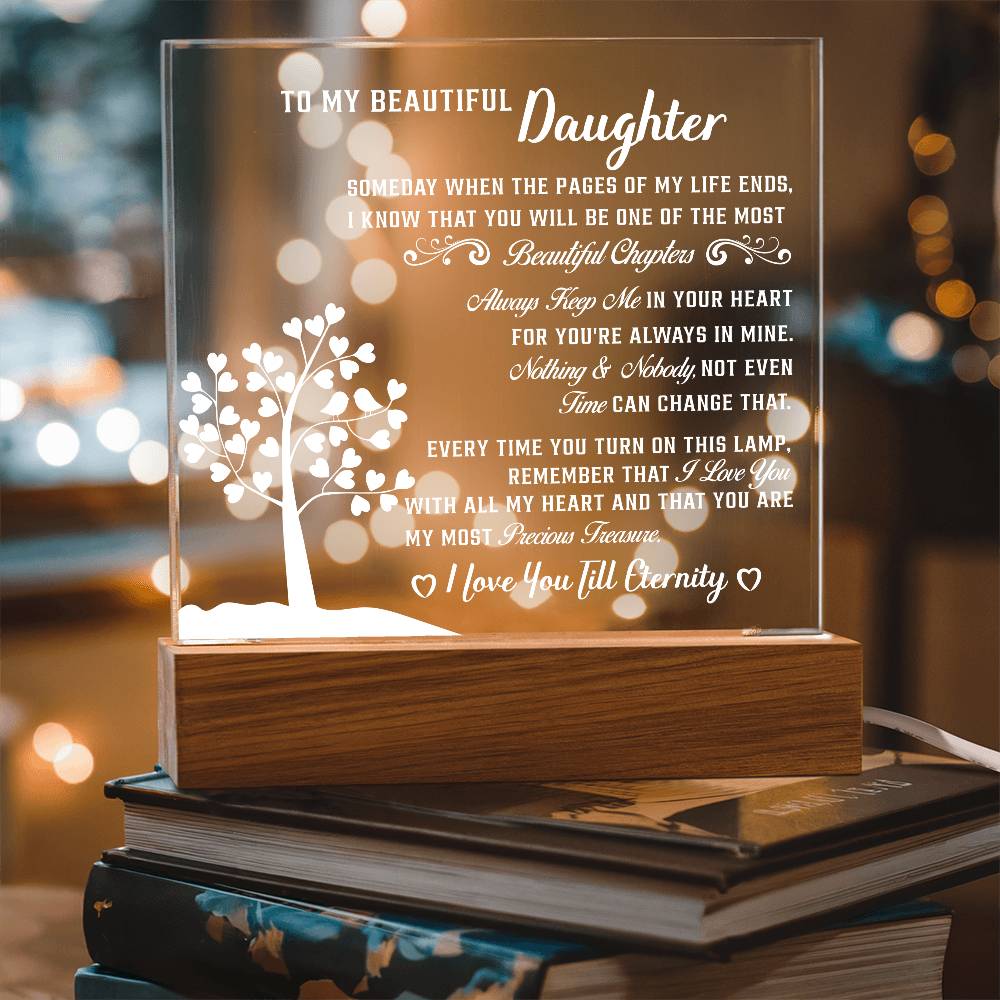 To my Beautiful daughter - Acrylic Square Plaque - Beauty Belliss