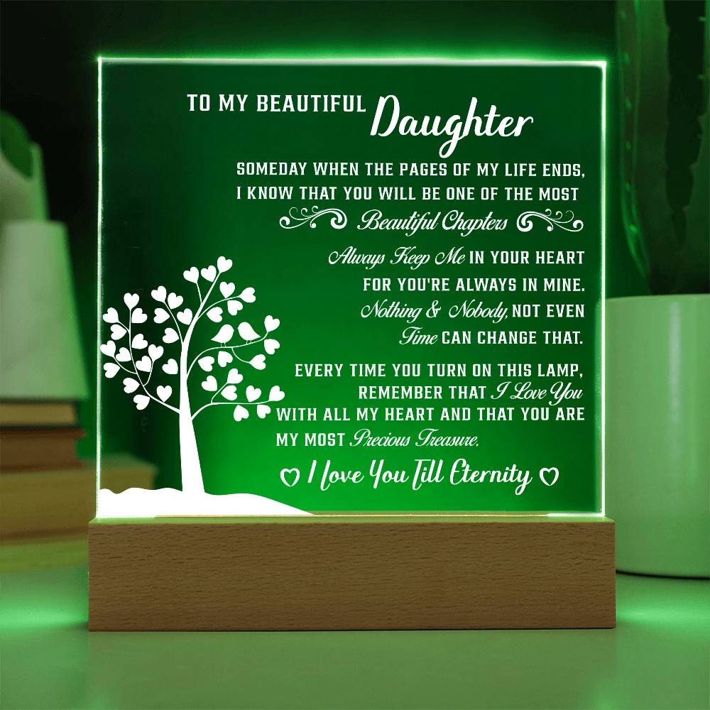 To my Beautiful daughter - Acrylic Square Plaque - Beauty Belliss
