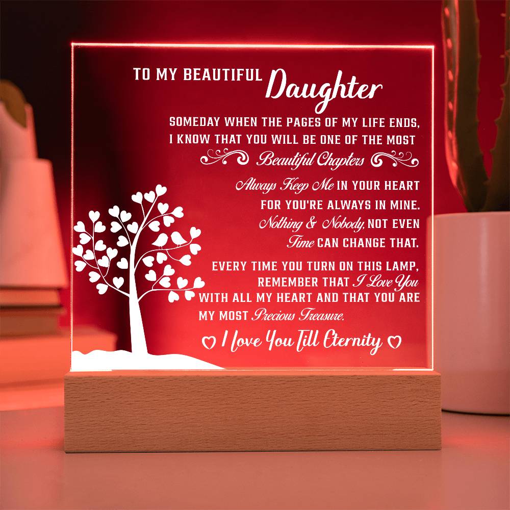 To my Beautiful daughter - Acrylic Square Plaque - Beauty Belliss