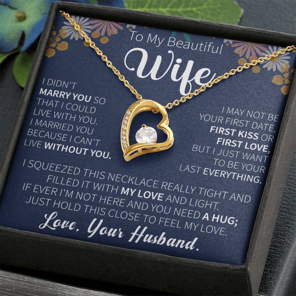 To My Beautiful wife Forever Love Necklace - Gifts for wife - Beauty Belliss
