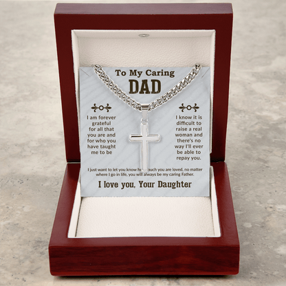 To my caring dad Cuban Link Chain with Engraved Artisan Cross - To My Dad Cuban Chain Necklace Christmas Gifts For Dad, Dad Birthday Gifts from Daughter, Best Dad Ever Gifts - Beauty Belliss