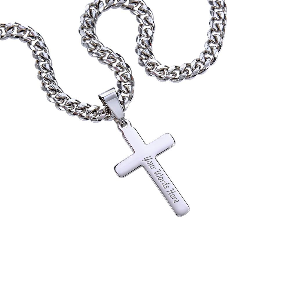 To my caring Father Cuban Link Chain with Engraved Artisan Cross - Beauty Belliss