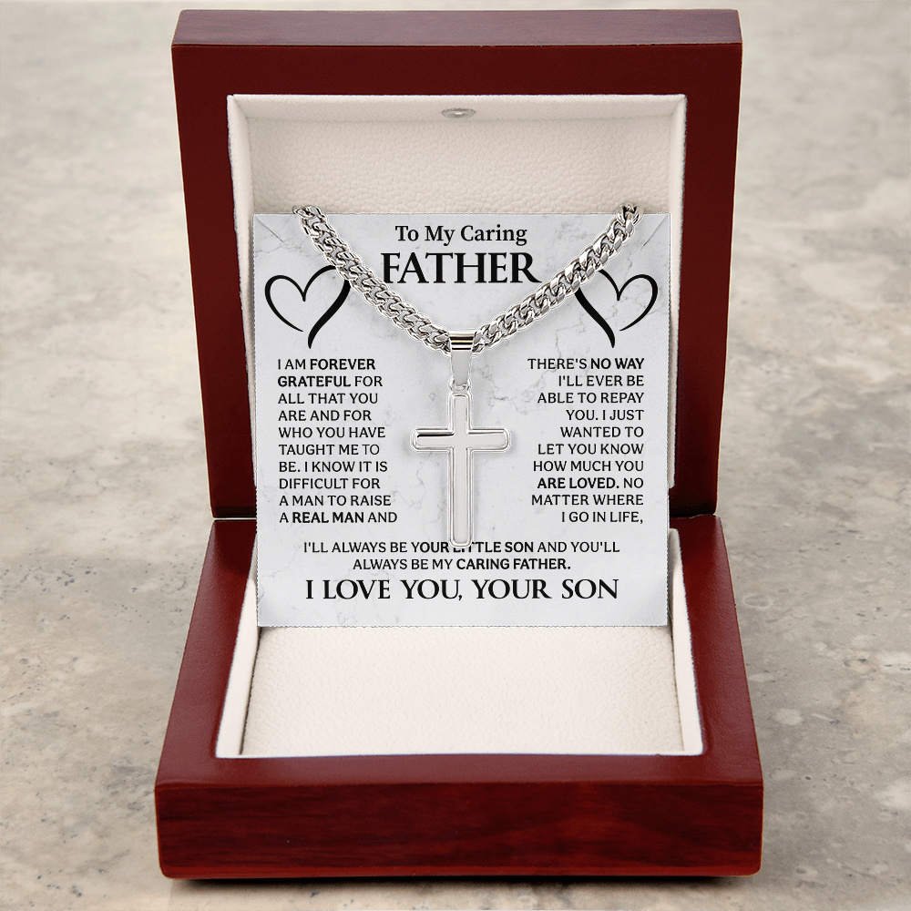 To my caring Father Cuban Link Chain with Engraved Artisan Cross - Beauty Belliss