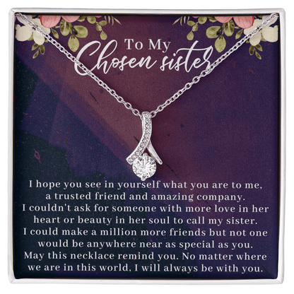 To My Chosen Sister Alluring Beauty Necklace, Unbiological Sister Gift - Gift For Best Friend, Birthday Gift For Bestie - Beauty Belliss