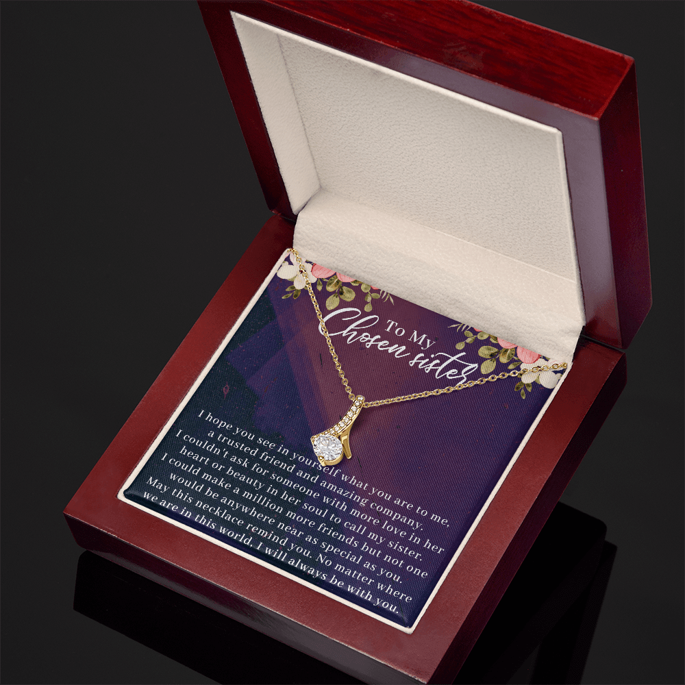 To My Chosen Sister Alluring Beauty Necklace, Unbiological Sister Gift - Gift For Best Friend, Birthday Gift For Bestie - Beauty Belliss
