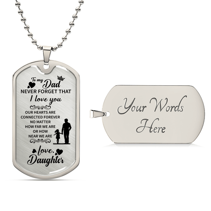 To my dad Luxury Graphic Dog Tag Necklace - Beauty Belliss