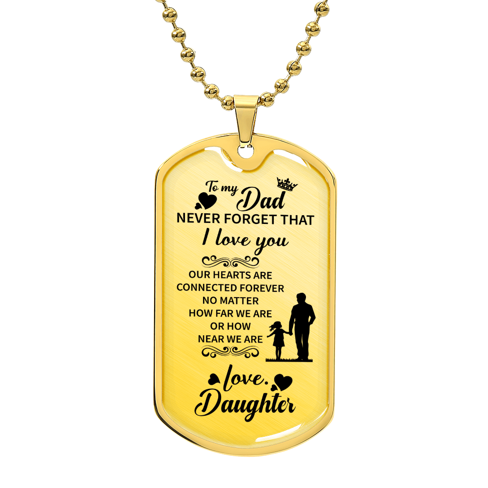 To my dad Luxury Graphic Dog Tag Necklace - Beauty Belliss