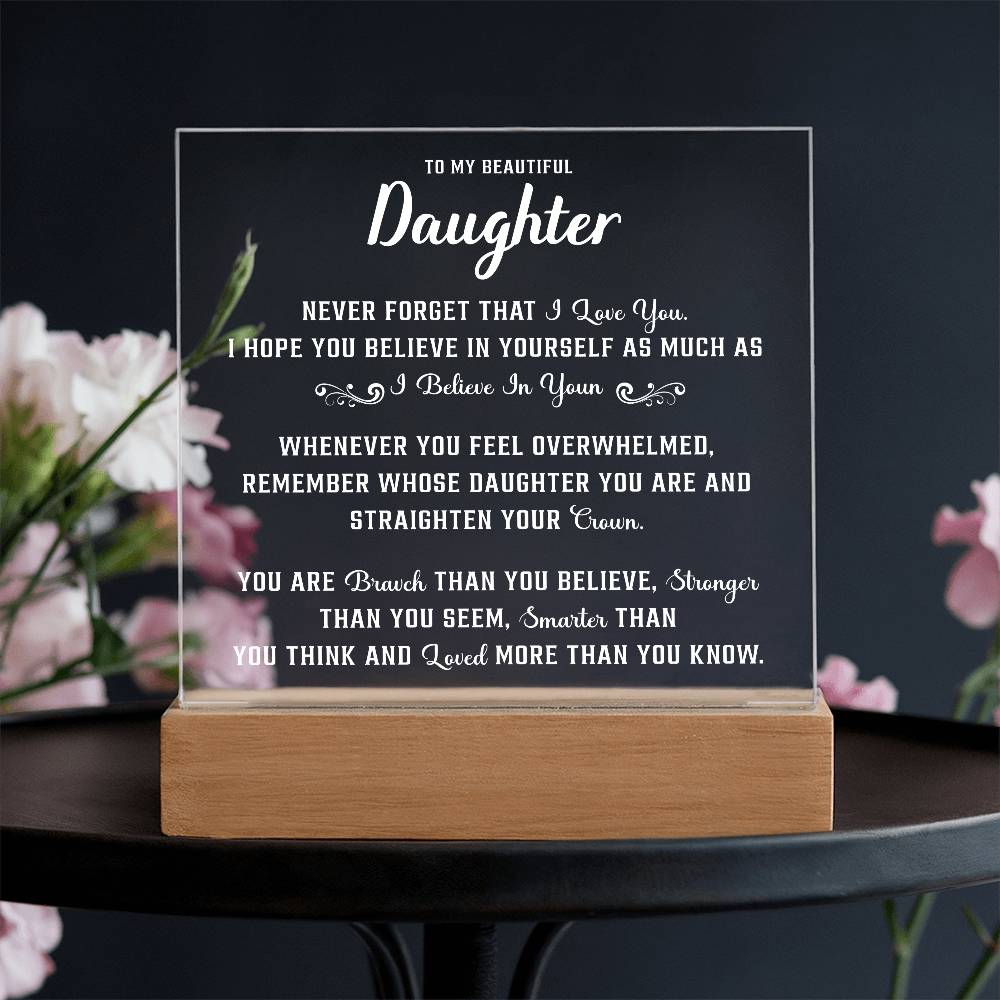 To my daughter gifts - Acrylic Square Plaque - Beauty Belliss