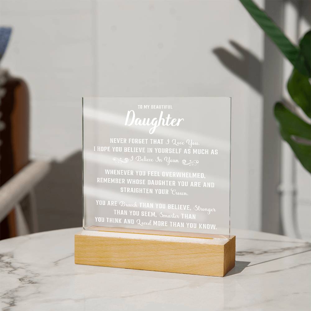 To my daughter gifts - Acrylic Square Plaque - Beauty Belliss