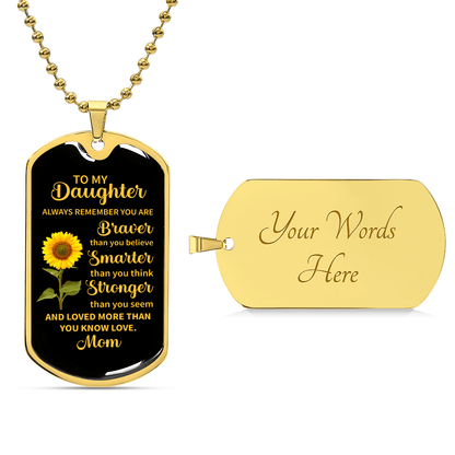 To my daughter Luxury Graphic Dog Tag Necklace - Beauty Belliss