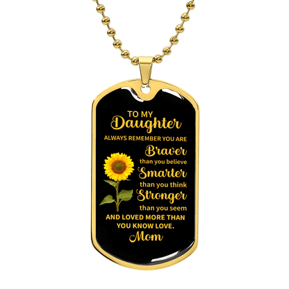 To my daughter Luxury Graphic Dog Tag Necklace - Beauty Belliss