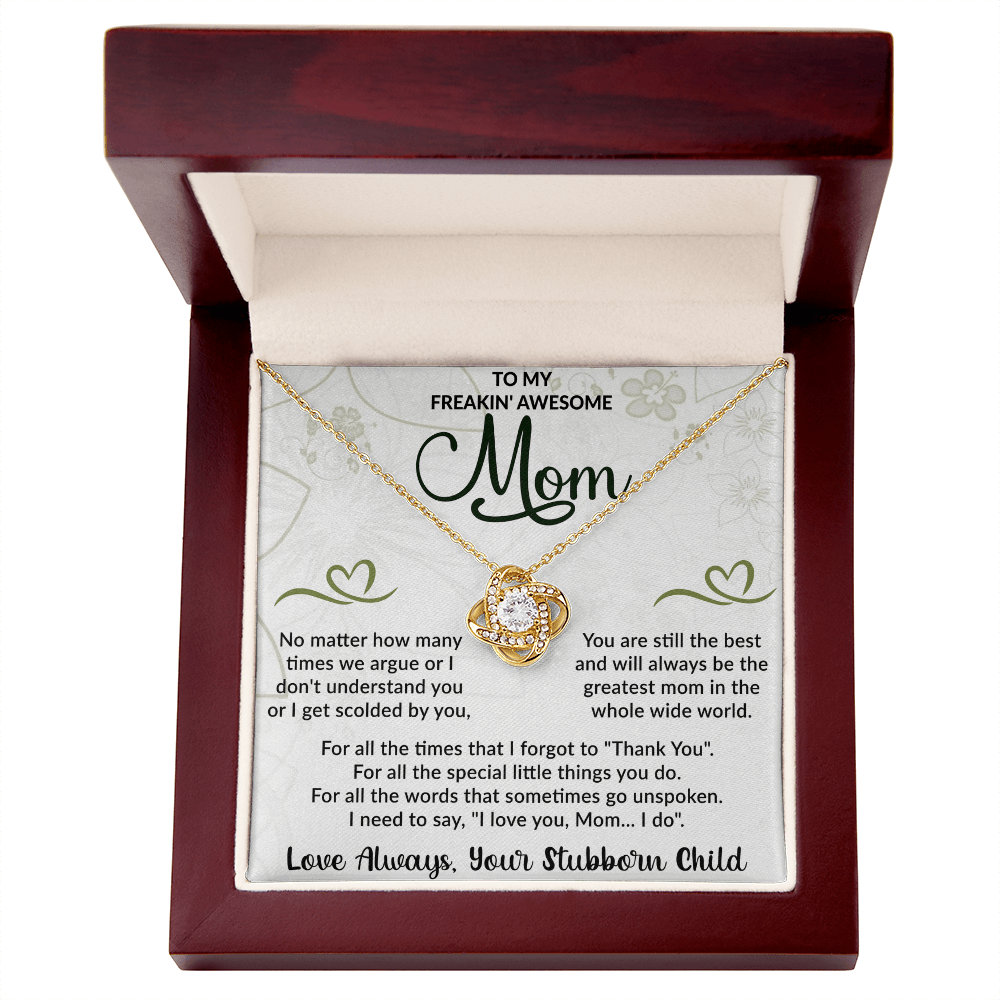 To my freakin" awesome mom Love Knot Necklace - Beauty Belliss