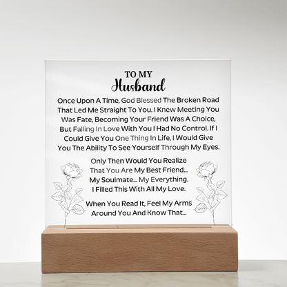 To my husband - Acrylic Square Plaque - Beauty Belliss