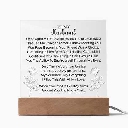 To my husband - Acrylic Square Plaque - Beauty Belliss