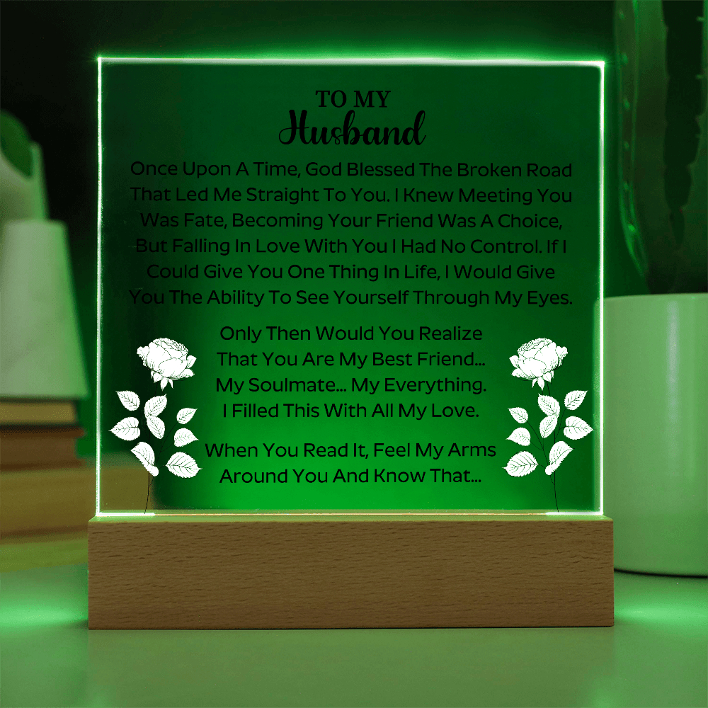 To my husband - Acrylic Square Plaque - Beauty Belliss