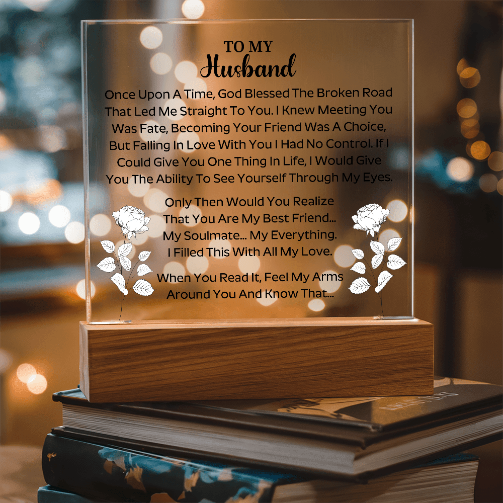 To my husband - Acrylic Square Plaque - Beauty Belliss