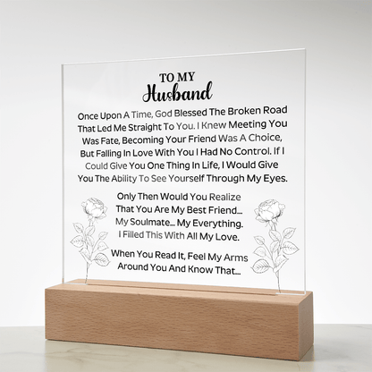 To my husband - Acrylic Square Plaque - Beauty Belliss