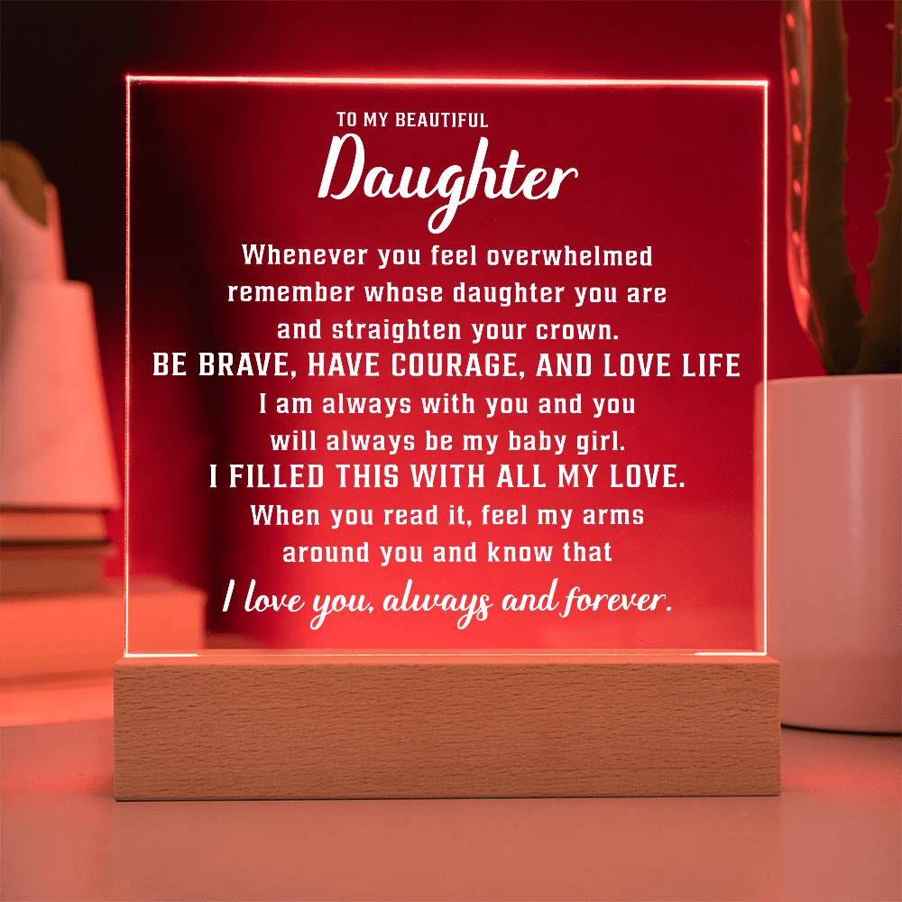 To my Lovely daughter - Acrylic Square Plaque - Beauty Belliss