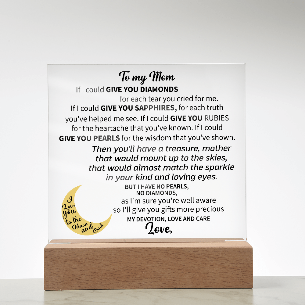 To my Mom - Acrylic Square Plaque - Beauty Belliss