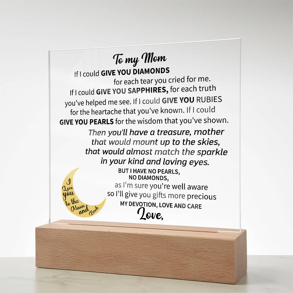 To my Mom - Acrylic Square Plaque - Beauty Belliss