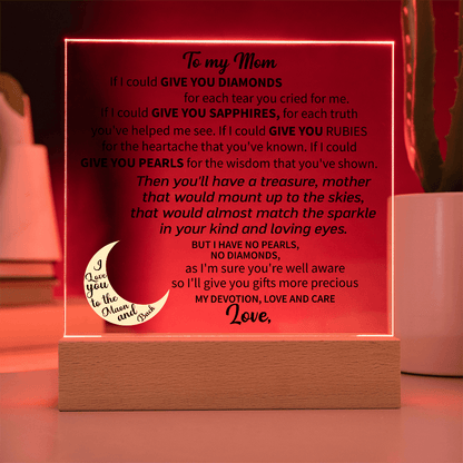To my Mom - Acrylic Square Plaque - Beauty Belliss