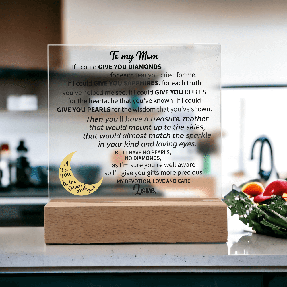 To my Mom - Acrylic Square Plaque - Beauty Belliss