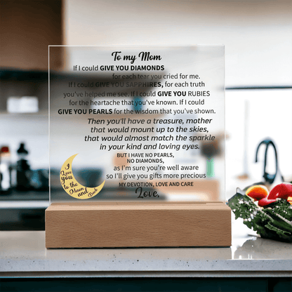 To my Mom - Acrylic Square Plaque - Beauty Belliss