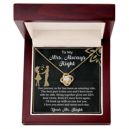 To my Mrs. always right Love Knot Necklace - Beauty Belliss
