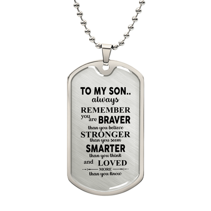 To my son Luxury Graphic Dog Tag Necklace - Beauty Belliss