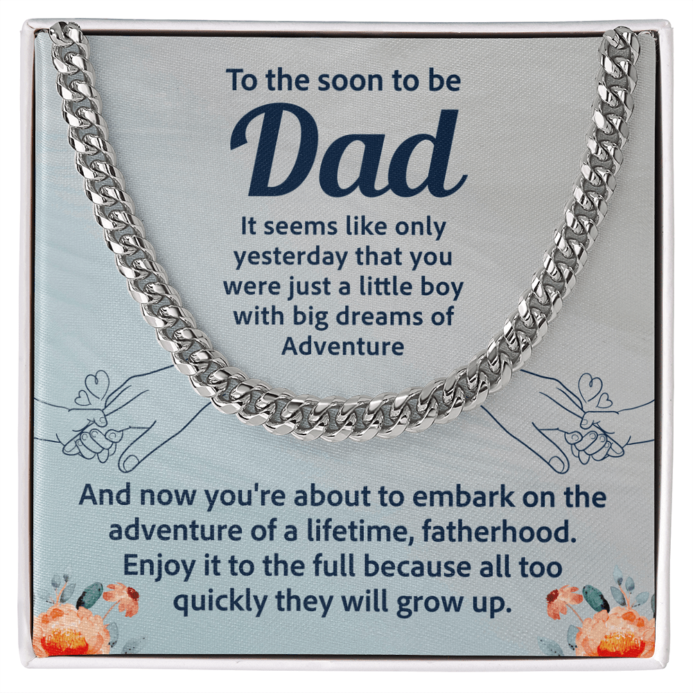 To the soon to be Dad Cuban Link Chain - Fathers day gifts - Beauty Belliss